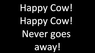 Happy Cow! FULL ITUNES VERSION with LYRICS!