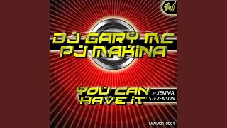 You Can Have It (Extended Mix)