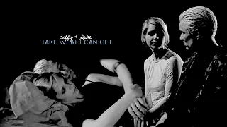 buffy + spike | take what i can get