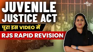 RJS Rapid Revision | Complete Juvenile Justice Act in One Shot | Rajasthan Judiciary 2024