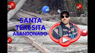 SANTA TERESITA ABANDONO 10/5