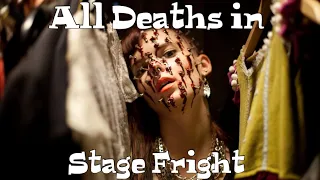 All Deaths in Stage Fright (2014)
