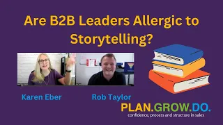 Are B2B Leaders Allergic to Storytelling?