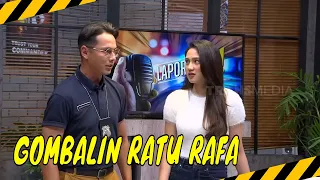 Andhika & Surya Gombalin RATU RAFA, Kondre Gak Mau Kalah | LAPOR PAK! BEST MOMENT (12/01/24)