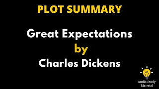 Summary Of Great Expectations By Charles Dickens. - Great Expectations  By Charles Dickens