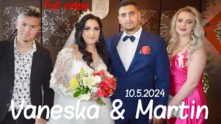 Vaneska & Martin Svadobný deň 11.5.2024 Full video