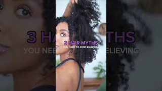 3 HAIR MYTHS YOU NEED TO STOP BELIEVING