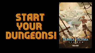 Start Your Dungeons! Fabula Ultima: Press Start