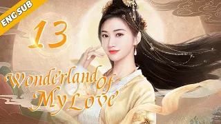 [Eng Sub] Wonderland of My Love EP13| Chinese drama| Zhuo Feng Liu| Jing Tian, Chen Bolin