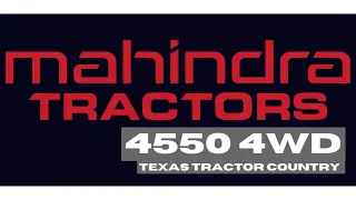 4550 4WD Mahindra Tractor - Texas Tractor Country New Braunfels