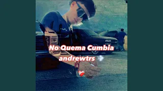 No Quema Cumbia