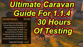 Ultimate Bannerlord Caravan Guide Patch 1.1.4 With 30 Hours Of Data  - Flesson19