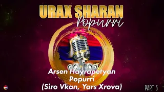 Various Artists - Urax Sharan (Popurri) Pt.3 | Армянская музыка