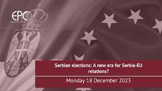 Serbian elections: A new era for Serbia-EU relations?