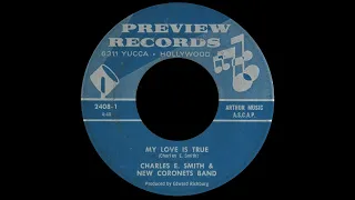 Charles E. Smith & New Coronets Band "My Love Is True" (loop)