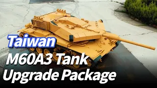 Taiwan M60A3 Tank Upgrade Package.