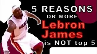 5 Reasons or more Lebron James is NOT the G.O.A.T. !!! Part One