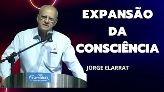 Expansão da Consciência - Jorge Elarrat