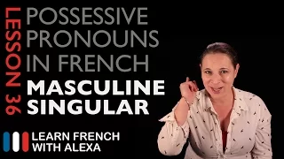 French Masculine Singular Possessive Pronouns
