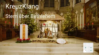 KreuzKlang 2020-12-30: Weihnachtliche Musik aus der Kreuzkirche – Stern über Bethlehem