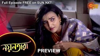 Nayantara - Preview | 16 August 2021 | Full Ep FREE on SUN NXT | Sun Bangla Serial