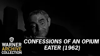 Preview Clip | Confessions of an Opium Eater | Warner Archive