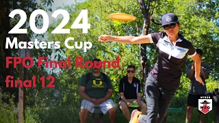 2024 Masters Cup | Final Round Back 12 | Scoggins, Main, Lai, Lewis, Schmidt