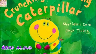 The Crunching Munching Caterpillar | Read a loud stories | Children's stories | Bedtime stories