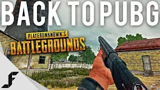 Back to PUBG!