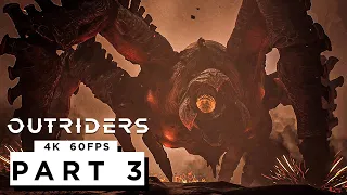 OUTRIDERS Walkthrough Gameplay Part 3 - (4K 60FPS) RTX 3090 MAX SETTINGS