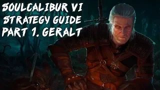 SoulCalibur VI. Strategy Guide. Geralt (RUS)