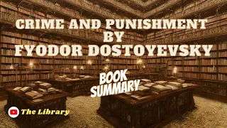 Crime and Punishment by Fyodor Dostoyevsky Book Summaries in English 📚