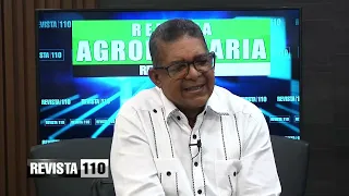 Revista 110 | Agropecuaria | Sr. César Ramírez 27/01/2024