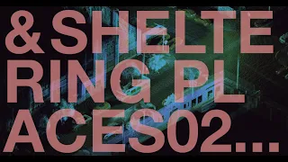 Sheltering Places: Thinking the COVID-19 Pandemic 02