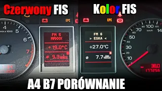 Comparison RED FIS vs COLOR FIS Audi A4 B7