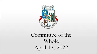 Committee of the Whole - April12, 2022