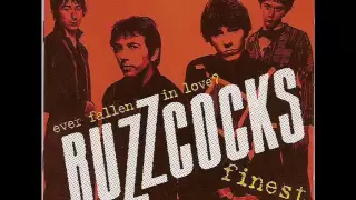 The Buzzcocks - Ever Fallen In Love (With Someone You Shouldn't've)