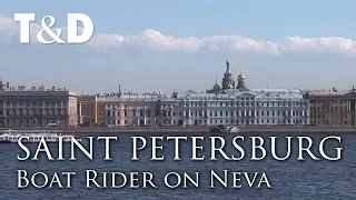 Saint Petersburg City Guide: Boat Ride On Neva - Travel & Discover