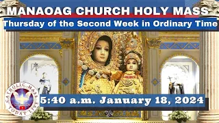 CATHOLIC MASS  OUR LADY OF MANAOAG CHURCH LIVE MASS TODAY Jan 18, 2024  5:40a.m. Holy Rosary