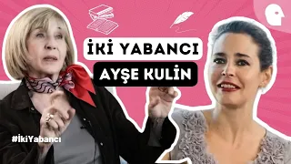 İki Yabancı: Pelin Batu & Ayşe Kulin