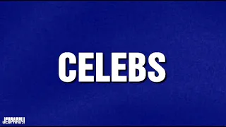 Celebs | Category | JEOPARDY!