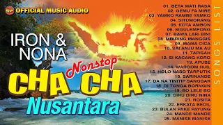 Cha Cha Nonstop Nusantara -Iron & Nona (Official Music Audio)
