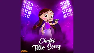 Chutki Title Song