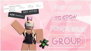 10+ EASY TIPS TO GROW YOUR ROBLOX GROUP! | ROBLOX 2020