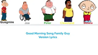 Family Guy - Good Morning Color/Blur Coded Lyrics