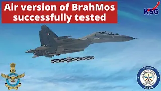 KSG Explainer - India Successfully Test-Fires Air Version Of BrahMos Supersonic Missile #UPSC #IAS