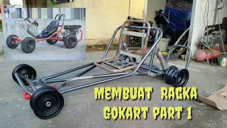 GOKART  Membuat Rangka // make a kart frame  Gokart part 1