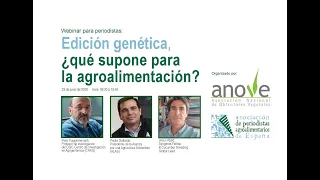 Webinar "Edición Genética: ¿Qué supone para la agroalimentación?"