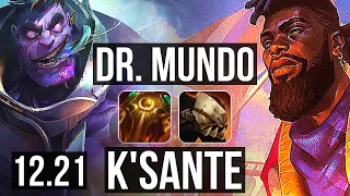DR. MUNDO vs K'SANTE (TOP) | 5/2/7 | EUW Diamond | 12.21