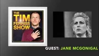 Jane McGonigal Interview (Full Episode) | The Tim Ferriss Show (Podcast)